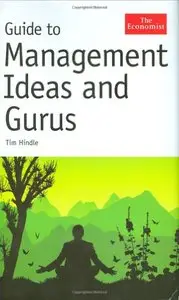 Guide to Management Ideas and Gurus [Repost]