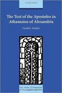 The Text of the Apostolos in Athanasius of Alexandria (Repost)