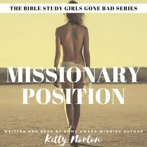«Missionary Position» by Kitty Norton