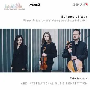 Trio Marvin - Echoes of War: Piano Trios by Weinberg & Shostakovich (2019)