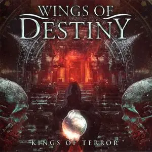 Wings Of Destiny - Kings Of Terror (2016) {Power Prog}