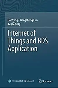 Internet of Things and BDS Application