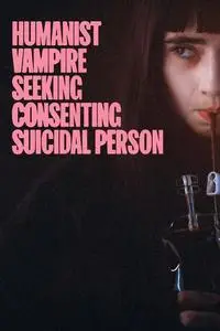 Humanist Vampire Seeking Consenting Suicidal Person (2023) [MultiSubs]