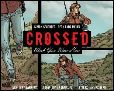 Crossed - Wish You Were Here v4 1-18 (2013-2014) English | CBR | 18 Issues | 59.89 MB