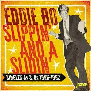 Eddie Bo - Slippin and a Slidin: Singles As & Bs 1956-1962 (2020)