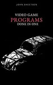 Video game Programs Done in One