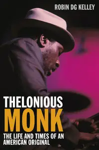 Thelonious Monk: The Life and Times of an American Original (repost)
