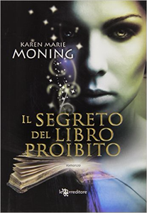 Il segreto del libro proibito. Fever - Karen Marie Moning