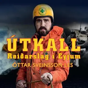 «Útkall: Reiðarslag í Eyjum» by Óttar Sveinsson