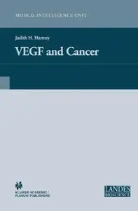 VEGF and Cancer (Medical Intelligence Unit)