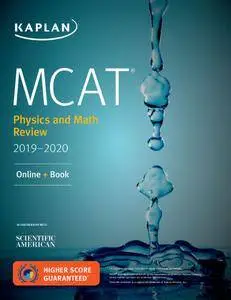 MCAT Physics and Math Review 2019-2020: Online + Book (Kaplan Test Prep)