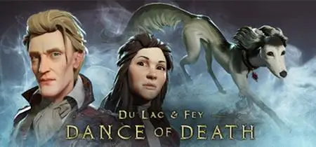 Dance of Death: Du Lac & Fey (2019)