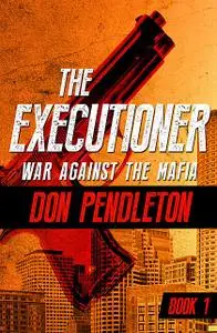 «War Against the Mafia» by Don Pendleton