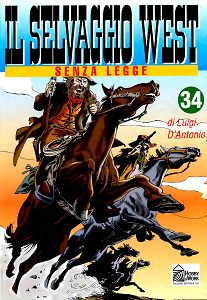 Il Selvaggio West - Volume 34 - Senza Legge