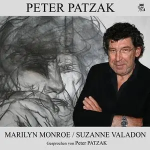 «Marilyn Monroe / Suzanne Valadon» by Peter Patzak