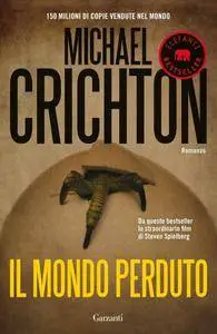 Michael Crichton – Il mondo perduto