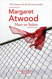Mort en lisière - Margaret ATWOOD
