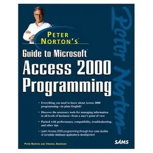 Peter Norton's Guide to Access 2000 Programming 