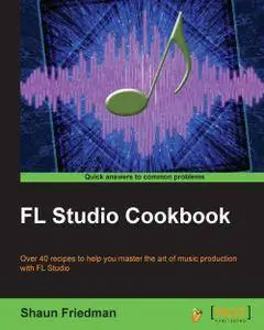 FL Studio Cookbook