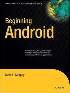 Beginning Android (Expert's Voice in Open Source)