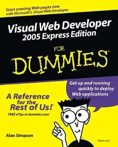 Visual Web Developer 2005 Express Edition For Dummies (For Dummies (Computers)) by Alan Simpson [Repost] 