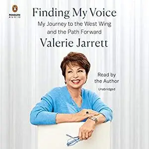 Finding My Voice: My Journey to the West Wing and the Path Forward [Audiobook]