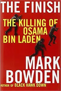 The Finish: The Killing of Osama Bin Laden