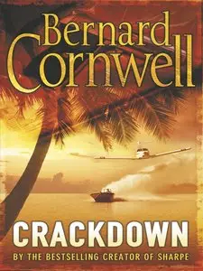 Bernard Cornwall, "Crackdown"