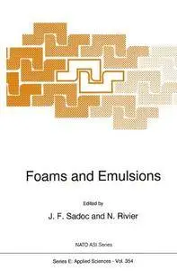 Foams and Emulsions (Nato Science Series E:)(Repost)