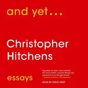 And Yet...: Essays [Audiobook]