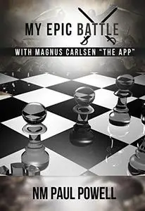 My Epic Battle with Magnus Carlsen “the App”