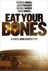 Eat Your Bones (2014) Mange tes morts - Tu ne diras point