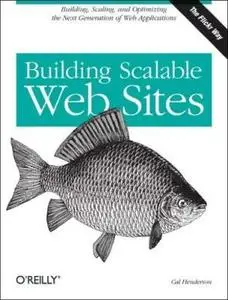 Orielly - Building Scalable Web Sites