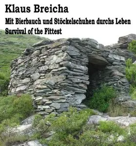 Mit Bierbauch und Stöckelschuhen durchs Leben - Survival of the Fittest