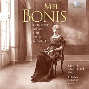 Mario Ancillotti & Eliana Grasso - Mel Bonis: Complete Music for Flute & Piano (2024)