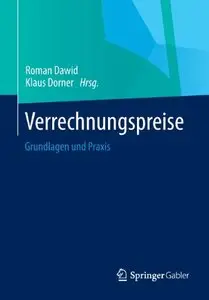 Verrechnungspreise: Grundlagen und Praxis