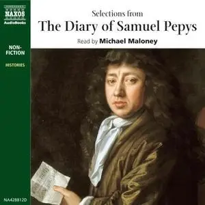 «Selections from The Diary of Samuel Pepys» by Samuel Pepys