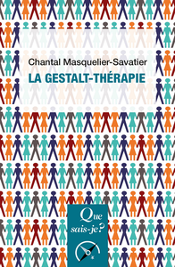 La Gestalt-thérapie - Chantal Masquelier-Savatier