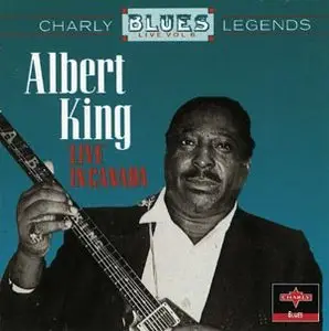 Albert King - Live In Canada (1999) [Re-Up]
