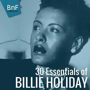 Billie Holiday - 30 Essentials of Billie Holiday (2014) [Official Digital Download 24/96]