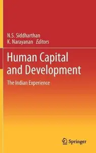 Human Capital and Development: The Indian Experience 