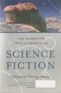The Mammoth Encyclopedia of Science Fiction - Mann, George (Ed.)