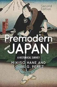 Premodern Japan: A Historical Survey