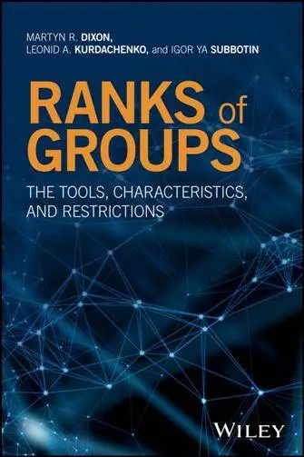 Ranks of Groups : The Tools, Characteristics, and Restrictions