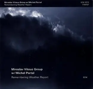 Miroslav Vitous Group (with Michel Portal) - Remembering Weather Report (2009)