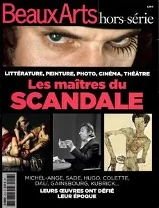 Beaux Arts Hors-Série N 23 - Les Maitres du Scandale