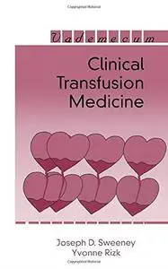 Clinical Transfusion Medicine