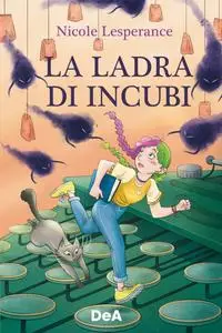 La ladra di incubi - Nicole Lesperance