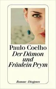 Paulo Coelho - Der Dämon und Fräulein Prym