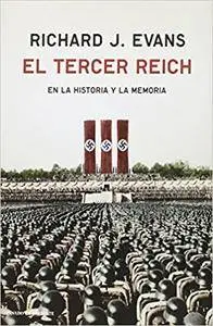 El tercer reich en la historia y la memoria